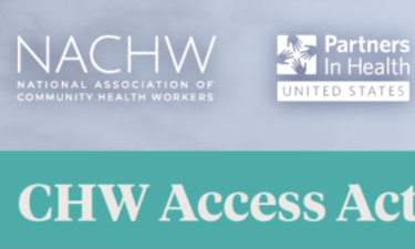 Make the CHW Access Act a Reality!